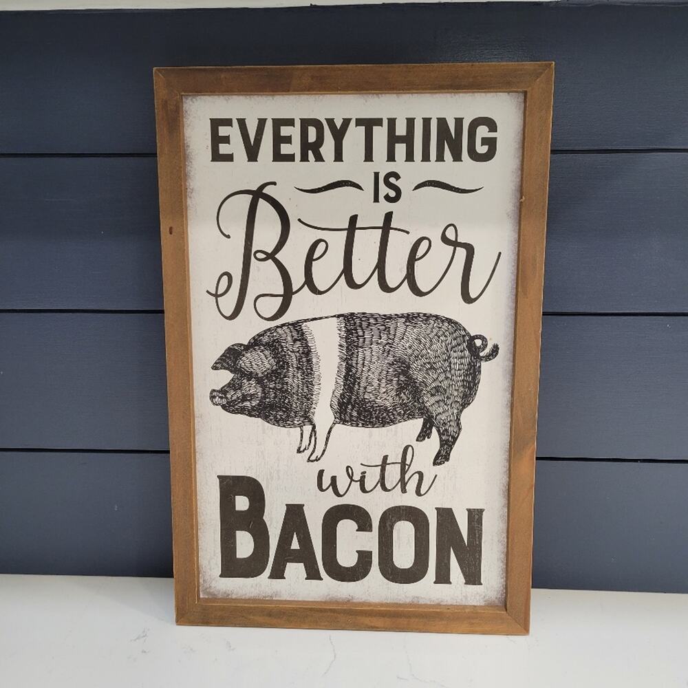 Everything is Better With Bacon Wooden  Wall Decor Art